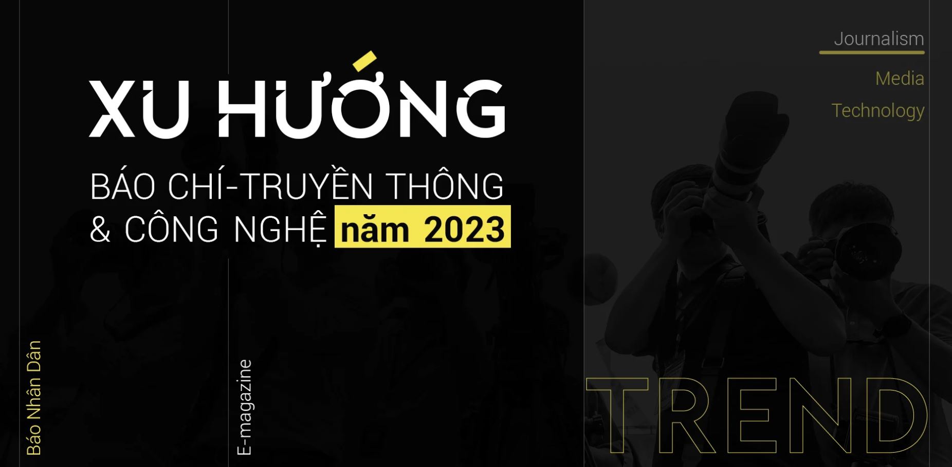 Xu hướng báo chí - truyền thống  công nghệ năm 2023