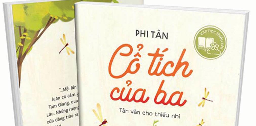 “Cổ tích của ba” Bản hòa ca thương nhớ tuổi thơ