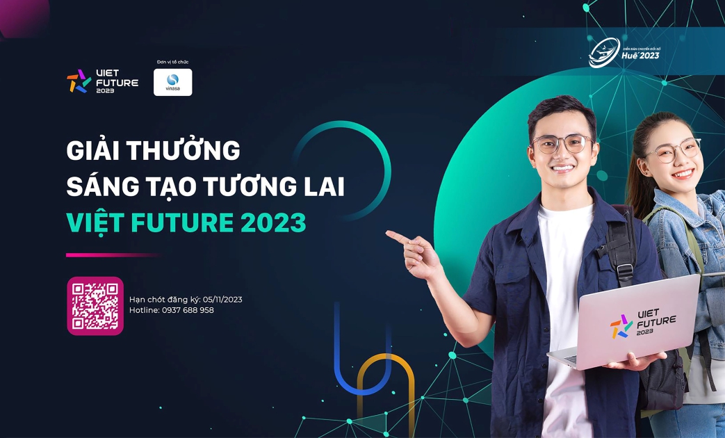 Tuần Chuyển đổi số tỉnh Thừa Thiên Huế 
Diễn ra nhiều hoạt động của Giải thưởng Sáng tạo tương lai – VietFuture 2023