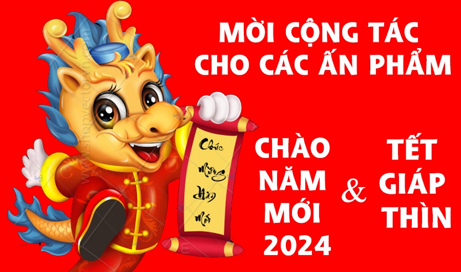 Mời cộng tác số báo Chào năm mới 2024 và Tết Giáp Thìn