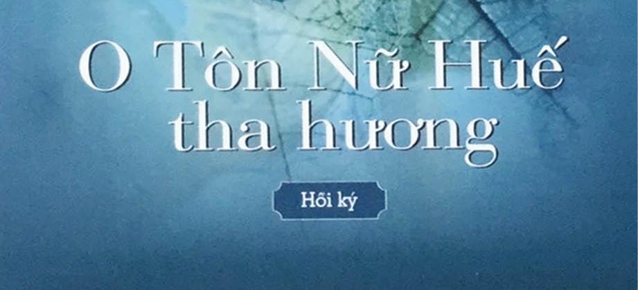 Cuộc “trường chinh” không mệt mỏi của “O Tôn Nữ Huế”