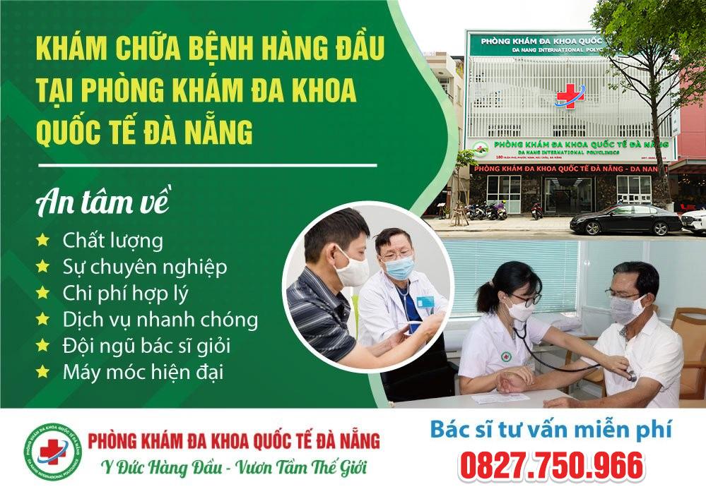 Phòng khám Đa khoa Quốc tế Đà Nẵng - Địa chỉ khám chữa bệnh tin cậy của mọi người