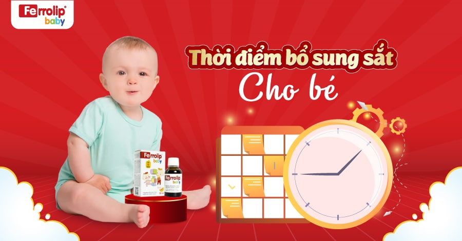 Mẹ nên cho trẻ sơ sinh uống sắt vào lúc nào để có hiệu quả tốt nhất