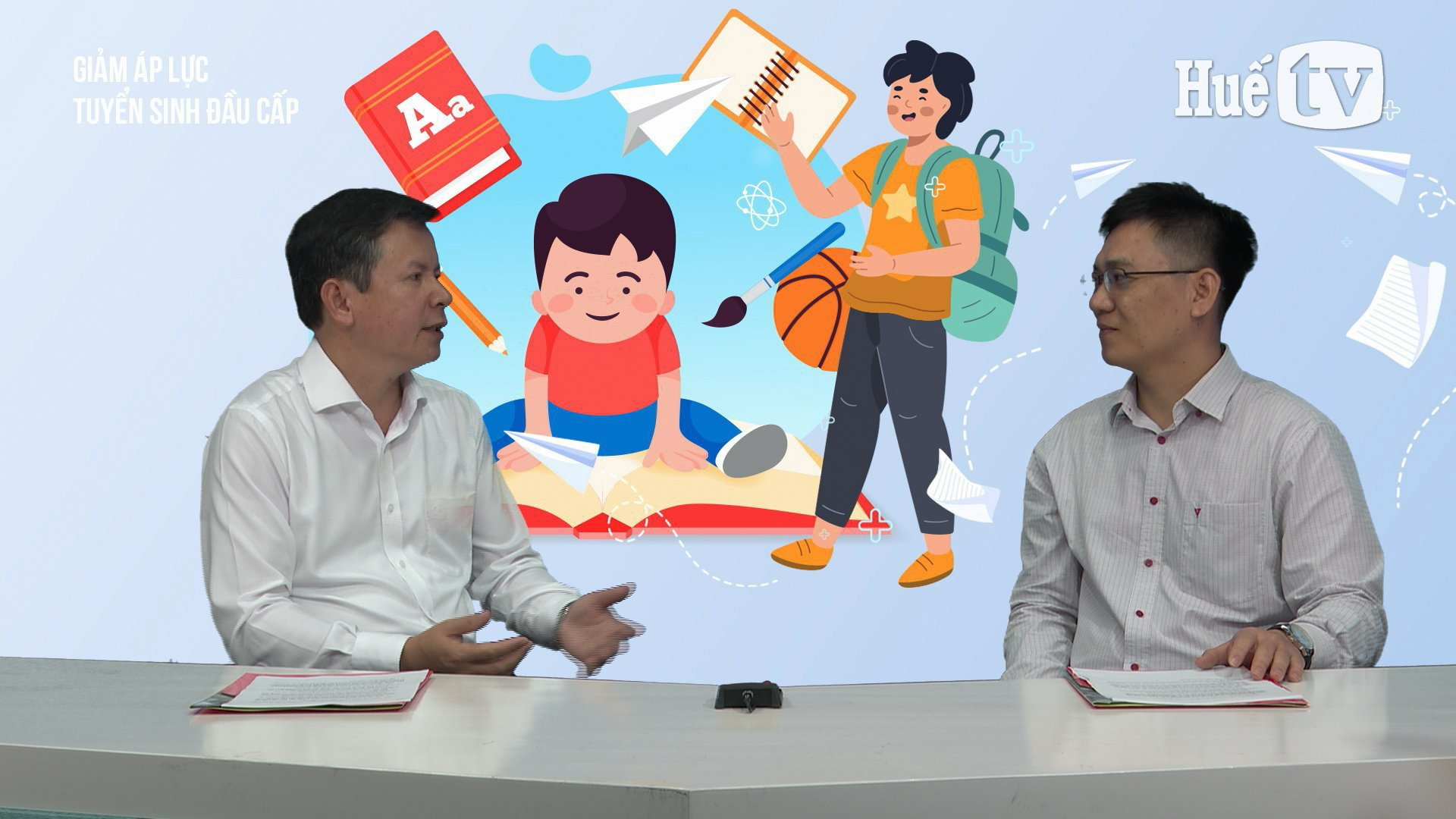 Khách mời Huế TV Giảm áp lực tuyển sinh đầu cấp