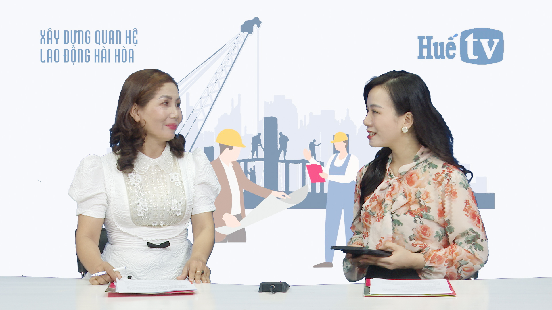 Khách mời Huế TV Xây dựng quan hệ lao động hài hòa