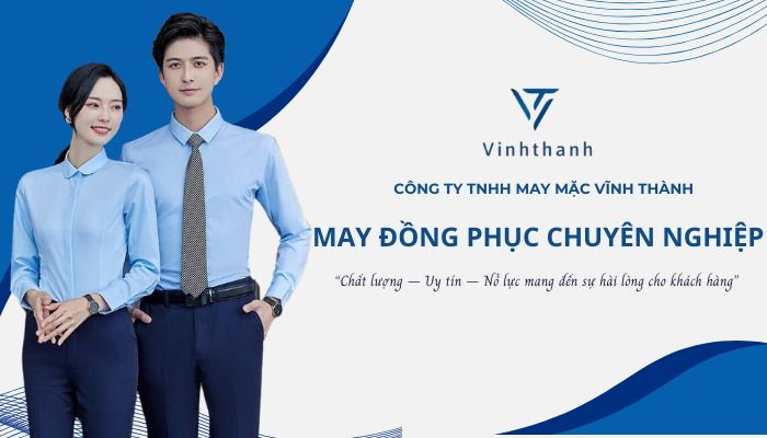 May Vĩnh Thành - Xưởng May Đồng Phục Hàng Đầu Cho Doanh Nghiệp Tại Việt Nam