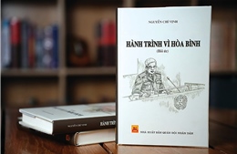 Ra mắt cuốn sách Hành trình vì hòa bình của Thượng tướng Nguyễn Chí Vịnh