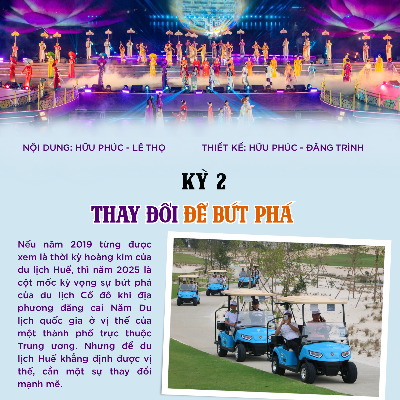 Du lịch Huế Khai phá tiềm năng, tháo gỡ điểm nghẽn - Kỳ 2 Thay đổi để bứt phá