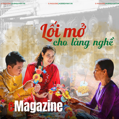 Lối mở cho làng nghề - Kỳ 1 Những di sản sống ở Huế