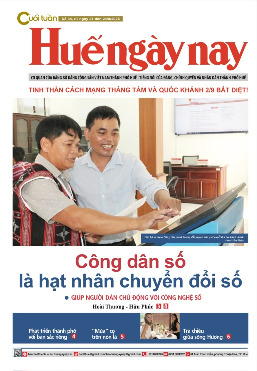 Mời đón đọc Huế ngày nay Cuối tuần số 34, ra ngày 21 8