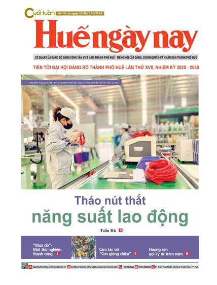 Mời đón đọc Huế ngày nay Cuối tuần số 38, ra ngày 18 9