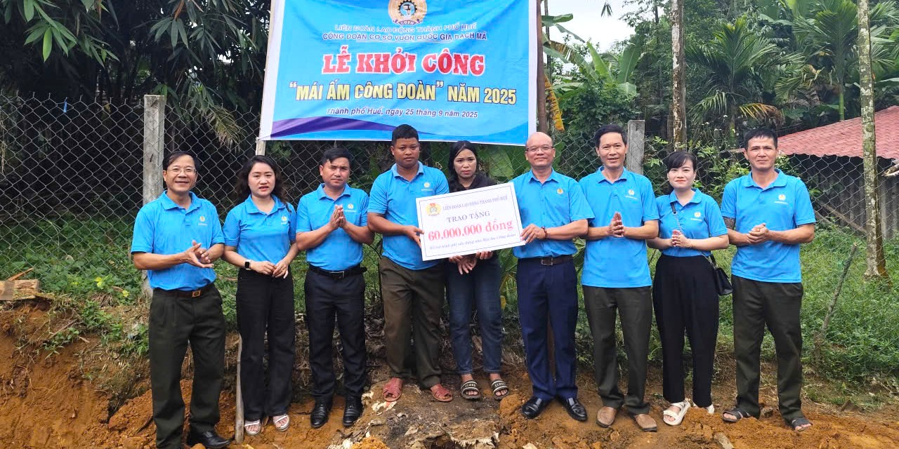 Khởi công xây dựng “Mái ấm Công đoàn” cho đoàn viên khó khăn