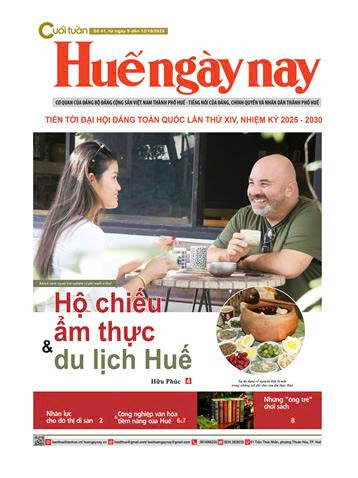 Mời đón đọc Huế ngày nay Cuối tuần số 41, ra ngày 9 10