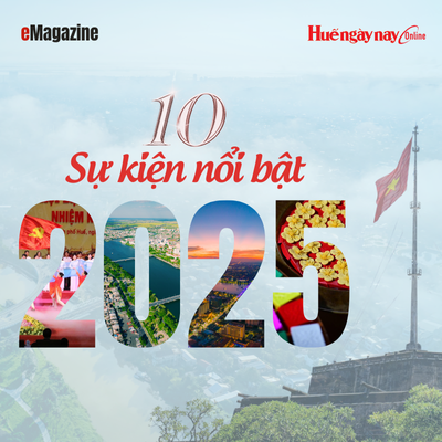 10 SỰ KIỆN NỔI BẬT NĂM 2025