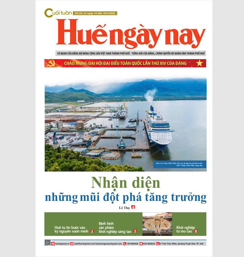 Mời đón đọc Huế ngày nay Cuối tuần số 55, ra ngày 15 1