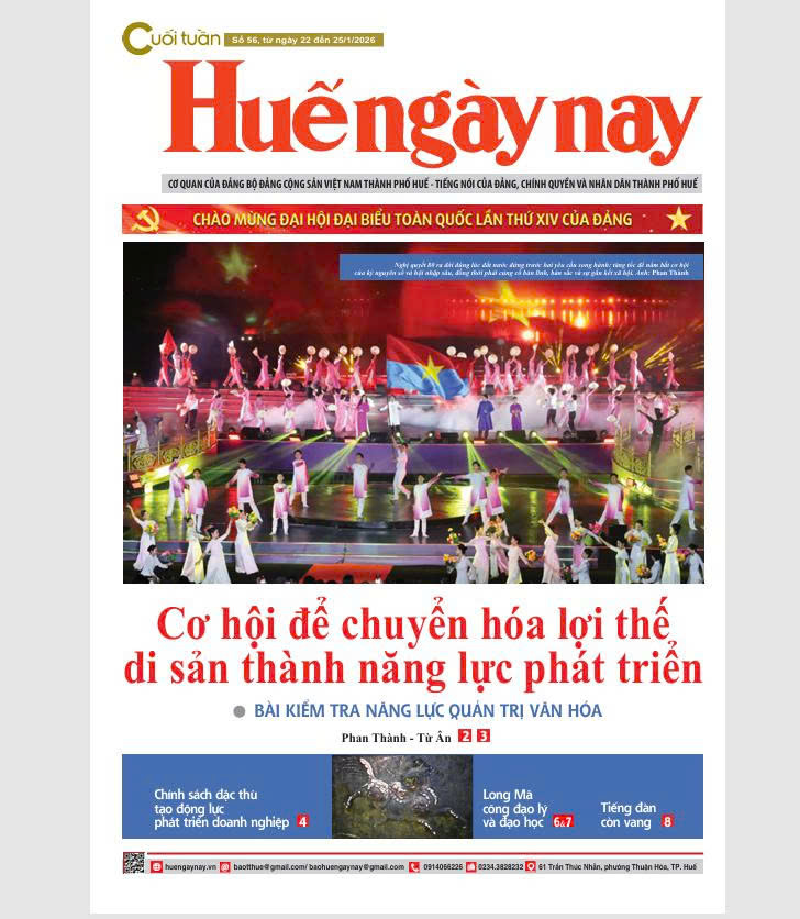 Mời đón đọc Huế ngày nay Cuối tuần số 56, ra ngày 22 1