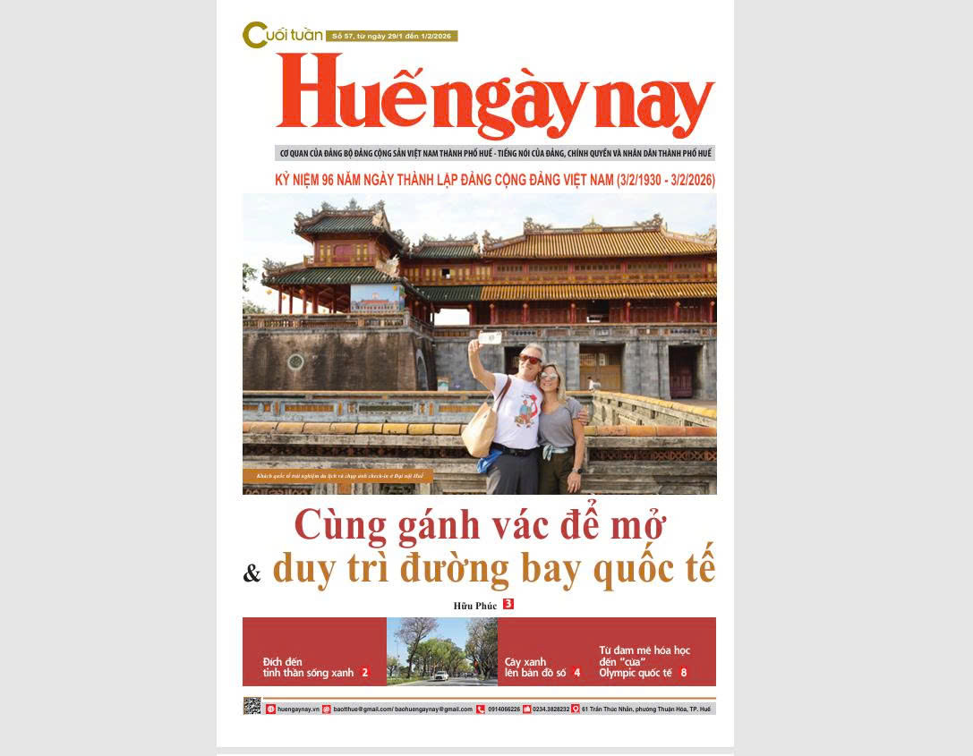 Mời đón đọc Huế ngày nay Cuối tuần số 57, ra ngày 29 1