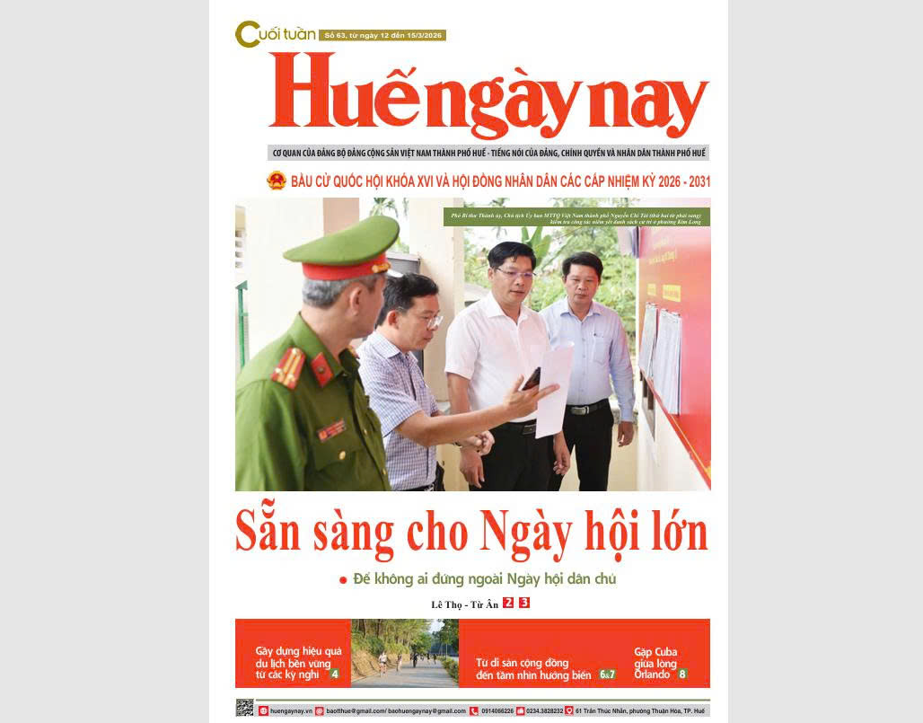 Mời đón đọc Huế ngày nay Cuối tuần số 63, ra ngày 12 3
