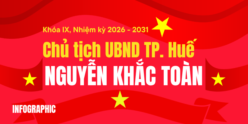 Chân dung Chủ tịch UBND thành phố Huế khóa IX, nhiệm kỳ 2026 - 2031