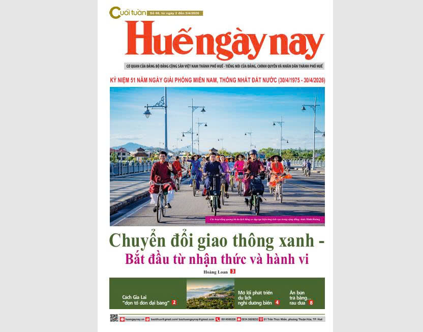 Mời đón đọc Huế ngày nay Cuối tuần số 66, ra ngày 2 4