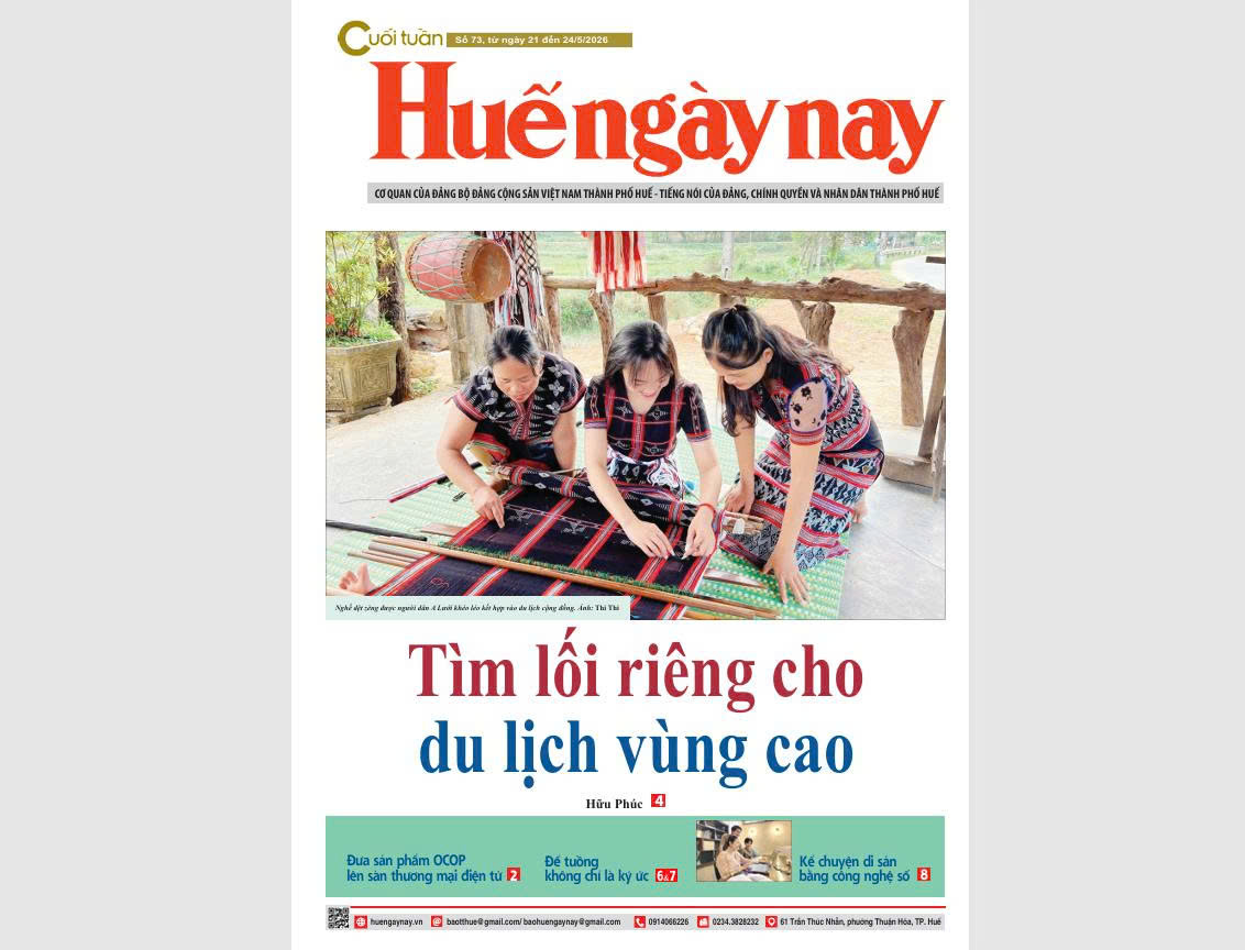 Mời đón đọc Huế ngày nay Cuối tuần số 73, ra ngày 21 5