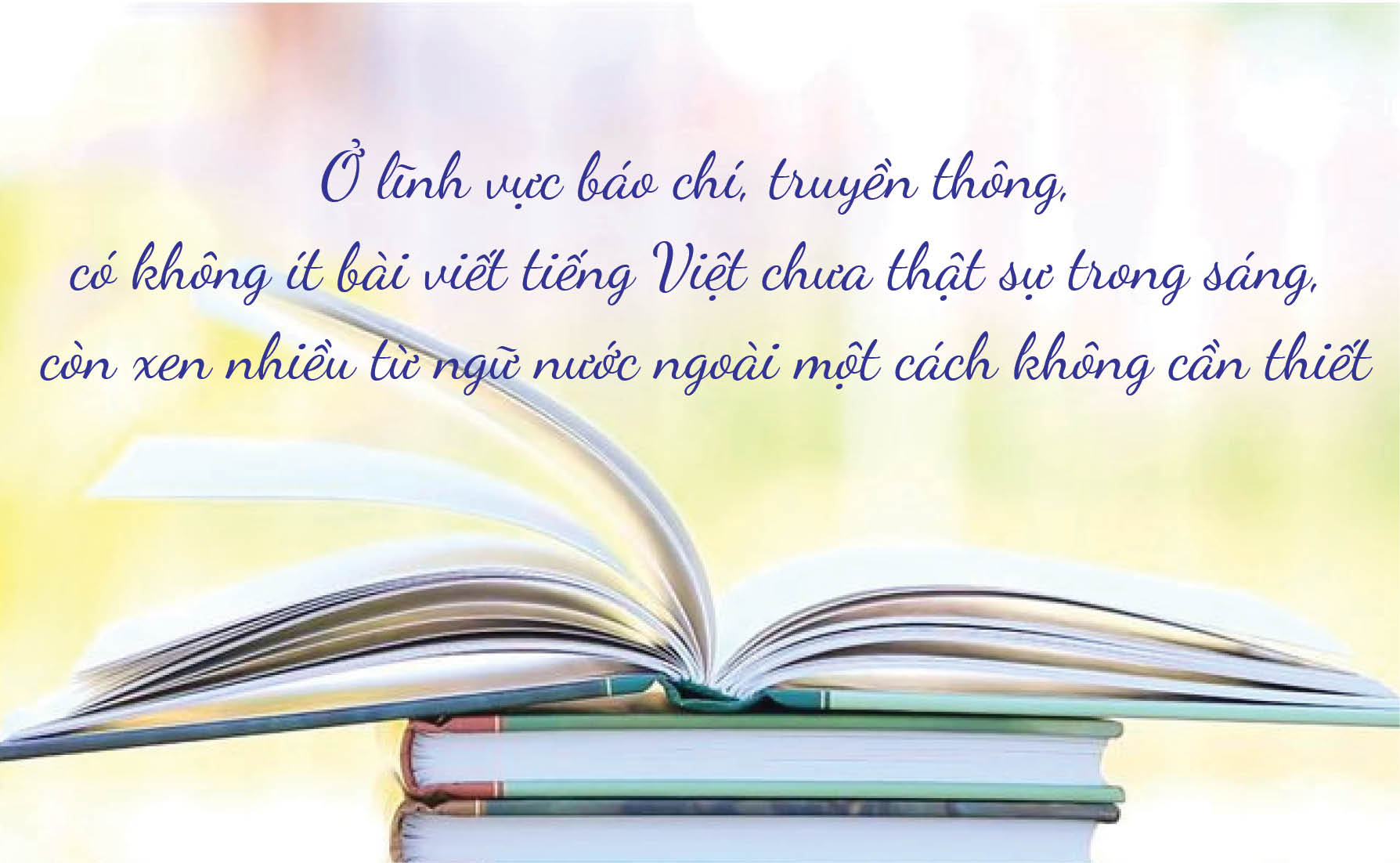 Giữ gìn bản sắc văn hóa tiếng Việt
