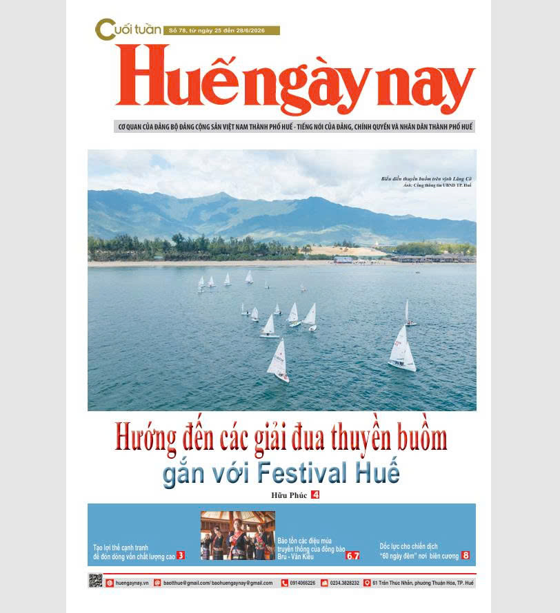 Mời đón đọc Huế ngày nay Cuối tuần số 78, ra ngày 25 6