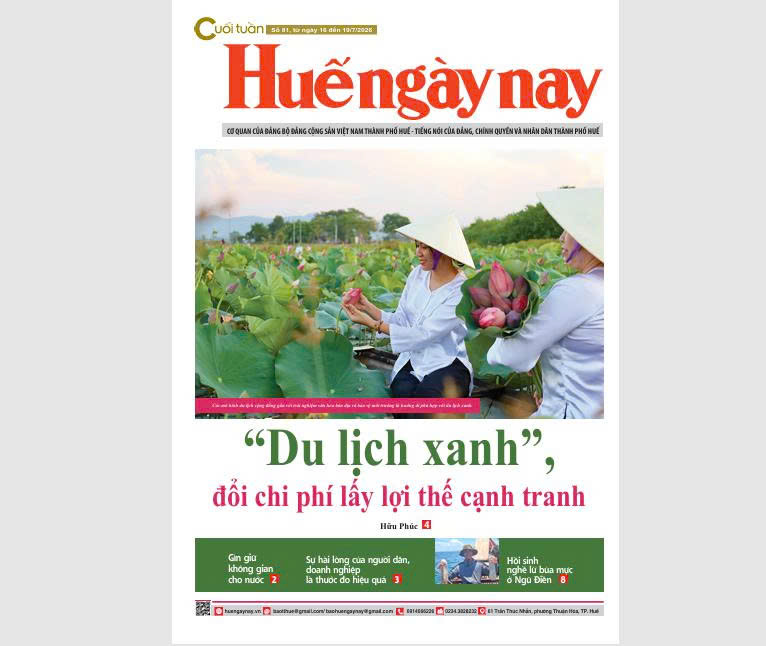Mời đón đọc Huế ngày nay Cuối tuần số 81, ra ngày 16 7