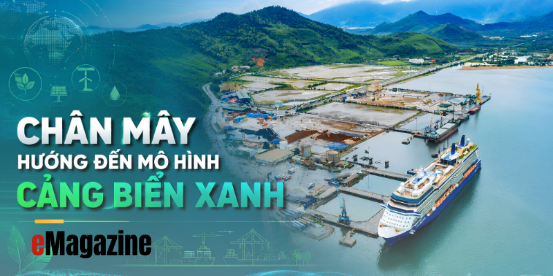 Chân Mây hướng đến mô hình cảng biển xanh