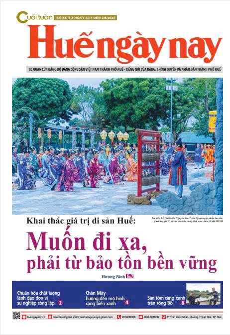 Mời đón đọc Huế ngày nay Cuối tuần số 83, ra ngày 30 7