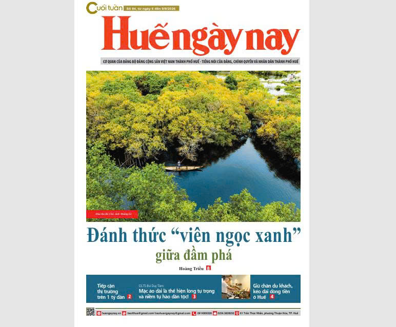 Mời đón đọc Huế ngày nay Cuối tuần số 84, ra ngày 6 8
