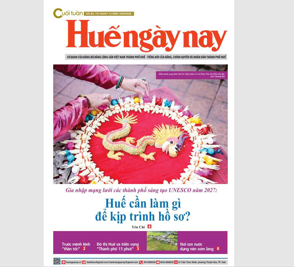Mời đón đọc Huế ngày nay Cuối tuần số 85, phát hành ngày 13 8