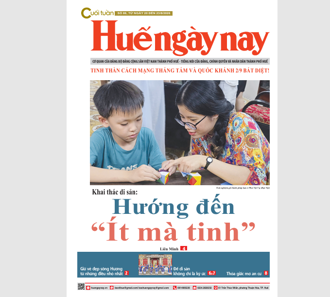 Mời đón đọc Huế ngày nay Cuối tuần số 86, phát hành ngày 20 8