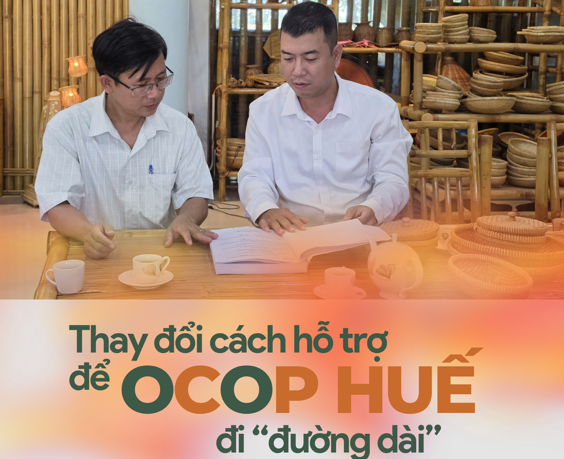Thay đổi cách hỗ trợ để OCOP Huế đi đường dài