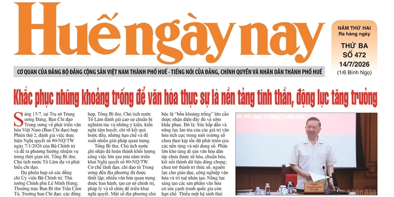 Many noteworthy current news stories in Hue Today, published on Tuesday, July 14