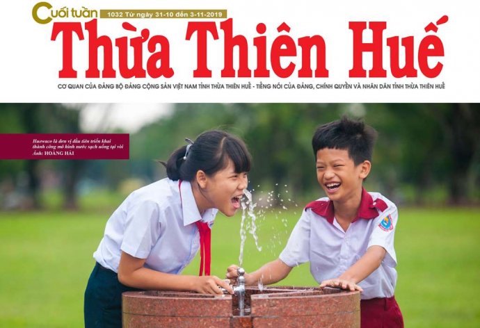 Thừa Thiên Huế Cuối tuần số 1032 có chuyên đề về nước sạch