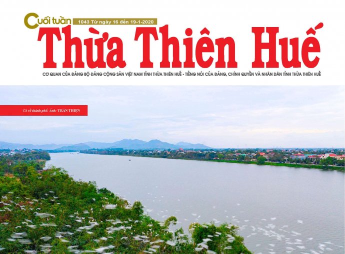Thừa Thiên Huế Cuối tuần số cuối cùng của năm Kỷ Hợi có nhiều thông tin thú vị
