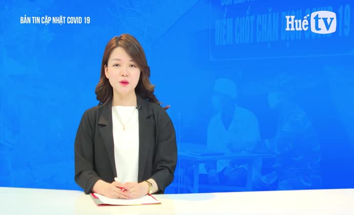 Bản tin cập nhật COVID-19 ngày 6/4
