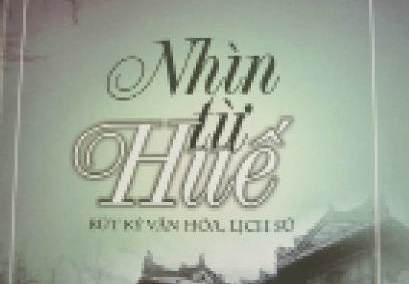 Để có cái “Nhìn từ Huế”