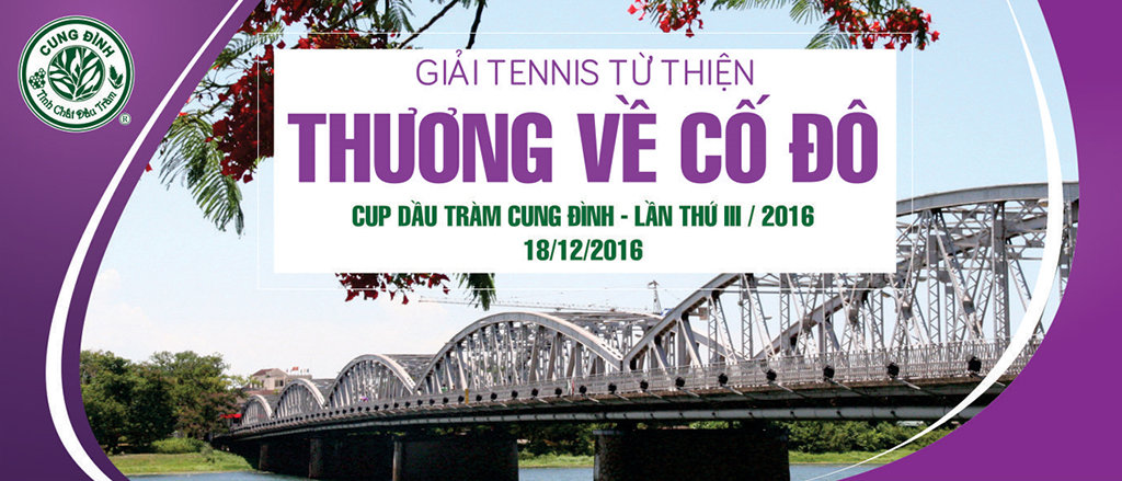 Thương về cố đô - Giải tennis của tình người