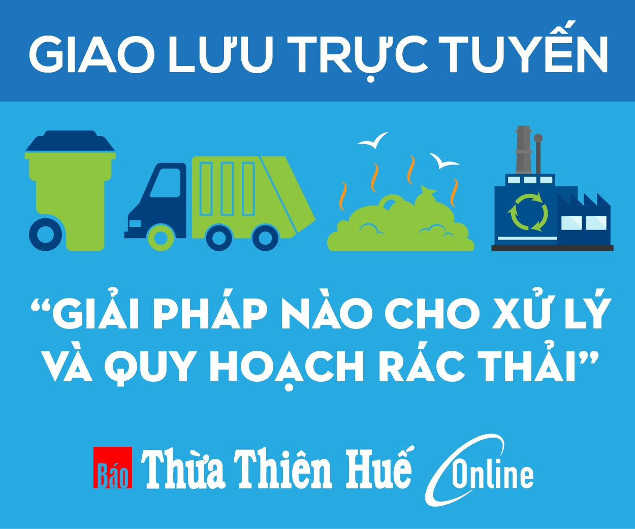 Giải pháp nào cho xử lý và quy hoạch rác thải