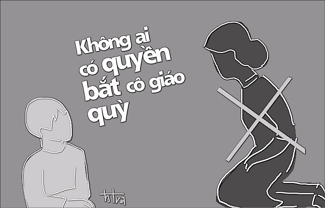 Không ai có quyền bắt cô giáo quỳ