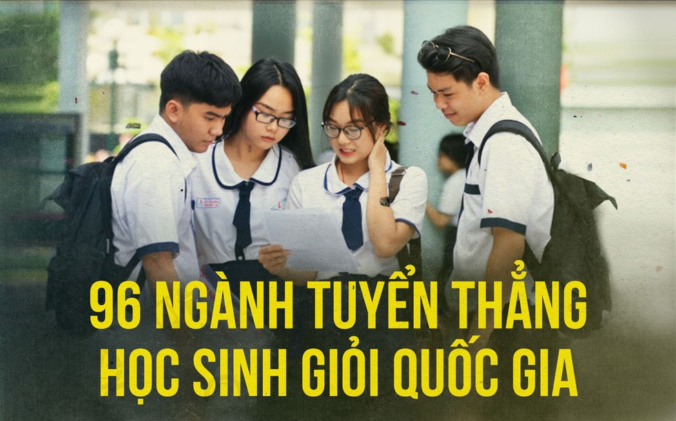 96 ngành nào tuyển thẳng học sinh giỏi quốc gia