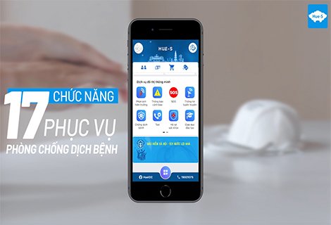 17 chức năng phục vụ công tác phòng chống dịch COVID-19 trên nền tảng Hue-S