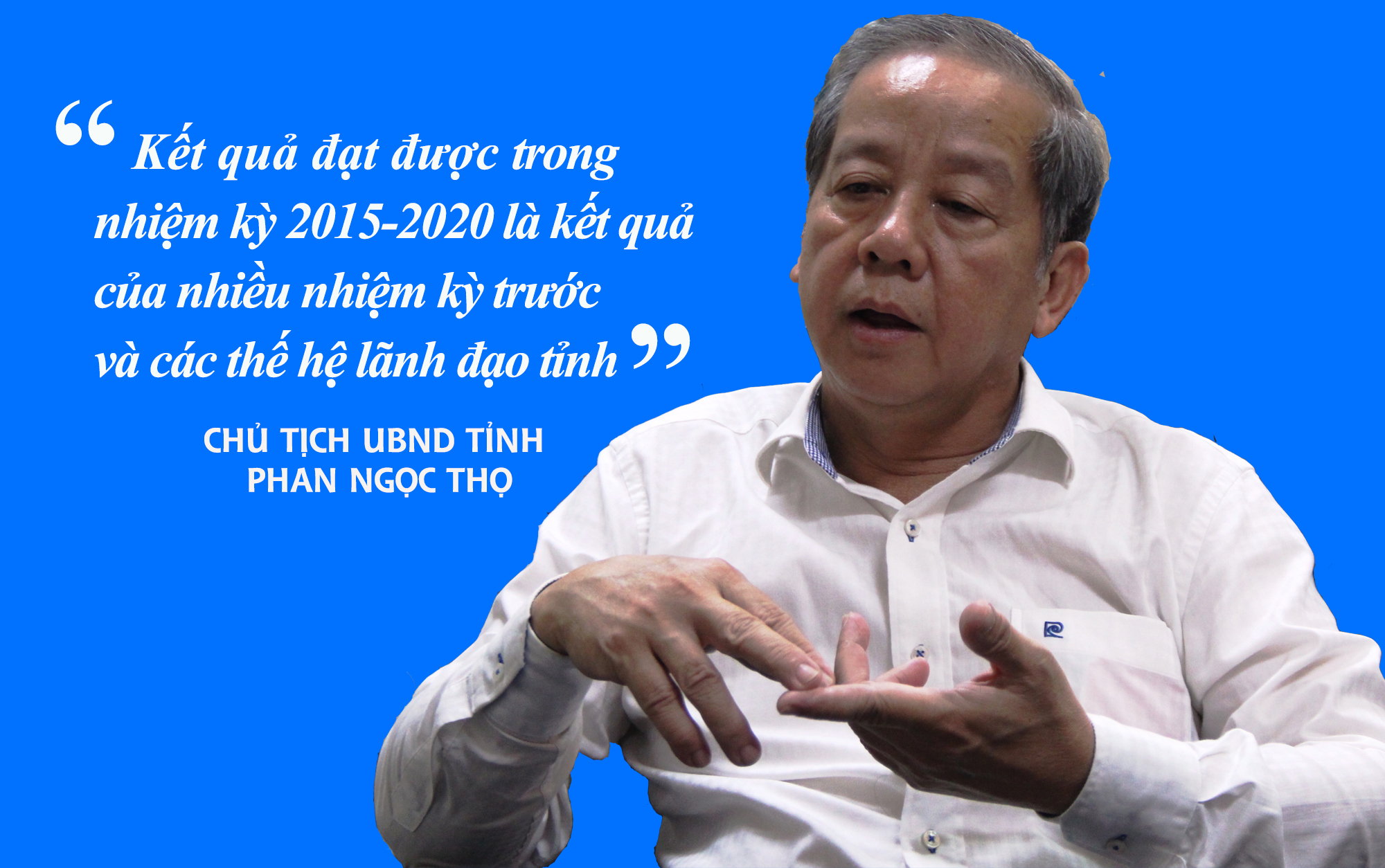 Thư của Chủ tịch UBND tỉnh Phan Ngọc Thọ nhân kết thúc nhiệm kỳ