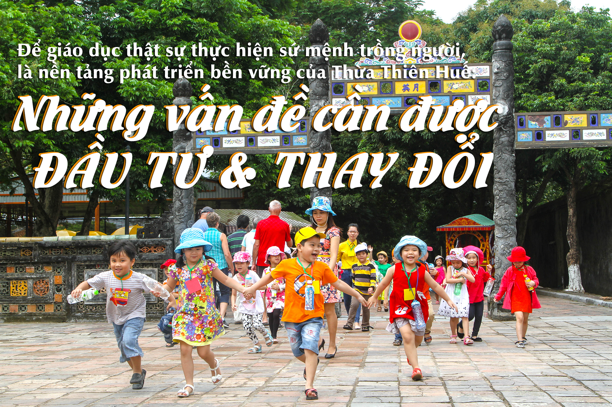 Những vấn đề cần được đầu tư và thay đổi