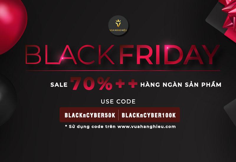 Vua hàng hiệu Black Friday Khuyến mãi 70 , Tặng mã giảm giá tới 100K