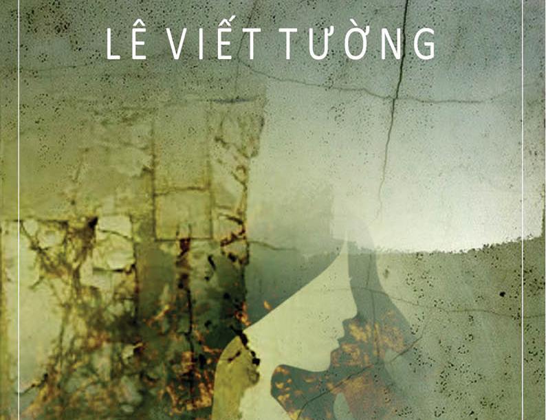 Lê Viết Tường  những câu thơ để lại