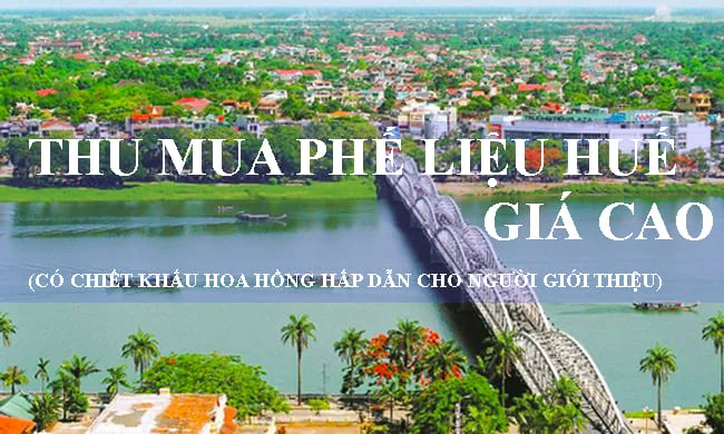 Thịnh Phát - Công ty thu mua phế liệu tại Huế giá cao