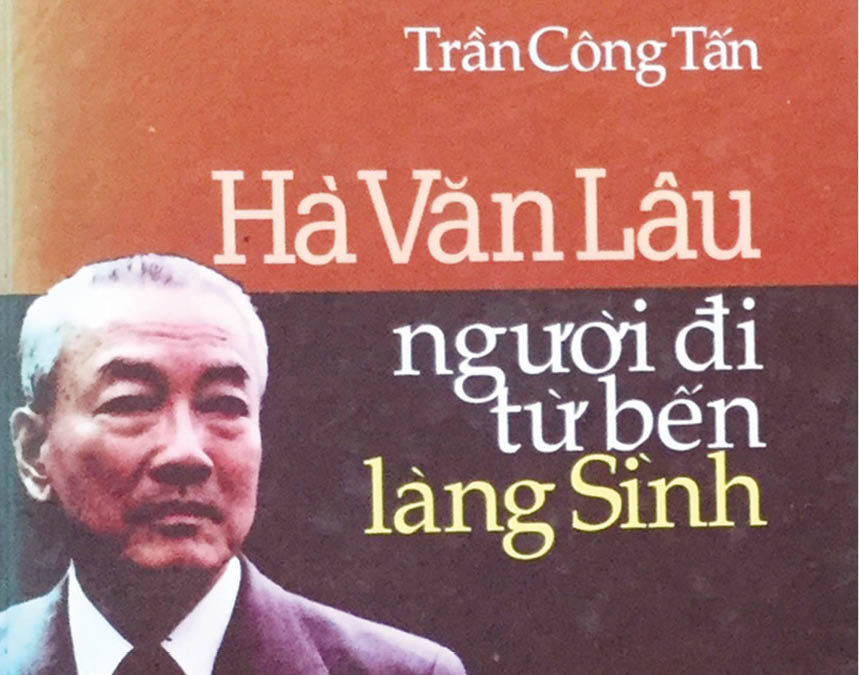 Đại tá - Đại sứ Hà Văn Lâu, chuyện chưa phải ai cũng biết